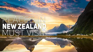 5 Must-See Places in New Zealand