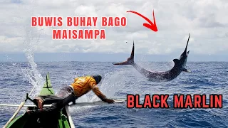 BUWIS BUHAY BAGO MAISAMPA | MAKAPIGIL HININGANG HILAHAN | BLACK MARLIN | PART 2