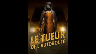Le tueur de l’autoroute en 1440P  Film complet HD en français Horreur, Thriller