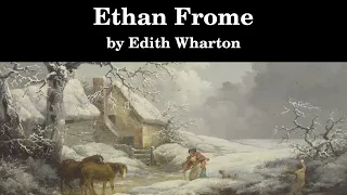 Ethan Frome | Edith Wharton | Full Length Audiobook | Read by Elizabeth Klett
