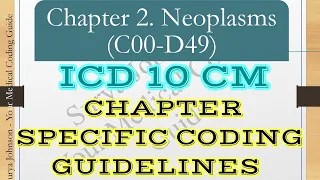 NEOPLASM - ICD-10-CM - Chapter Specific Coding Guidelines  #CPC #medicalcoding #ICD10CM #neoplasmCPC