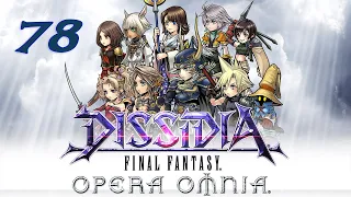 Let's Play Dissidia Final Fantasy: Opera Omnia - 78