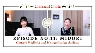 The Great Violinist - Midori / Classical Chats with Tiffany Poon