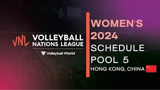 2024 FIVB Women's Volleyball Nations League | Week - 3 Schedule Pool 5