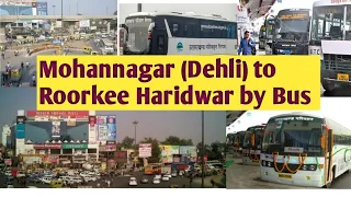 Mohannagar (Dehli) to Roorkee Haridwar Uttarakhand By Roadways Bus#mohannagar #roorkee#tour#haridwar