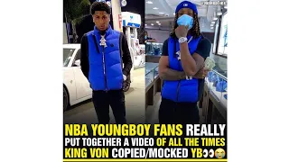 NBA YOUNGBOY Fans Put toghther a Video of all the times King Von copied YoungBoy