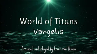 Vangelis - World of Titans (Cover)