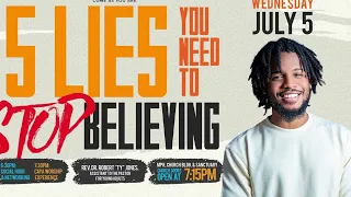 CAYA | 5 Lies You Need to Stop Believing | Rev. Dr. Robert Ty Jones