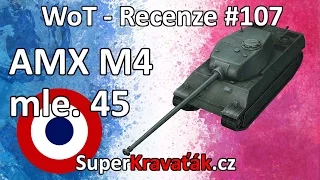 World of Tanks | AMX M4 mle. 45 (Recenze #107)