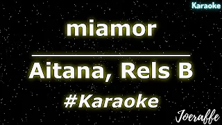 Aitana, Rels B - miamor (Karaoke)