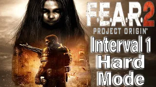 F.E.A.R. 2 - Hard Mode - Interval 1