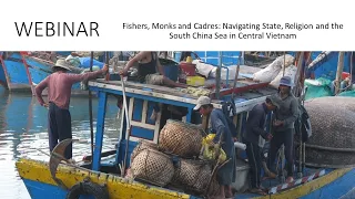 Fishers, Monks and Cadres: Navigating State, Religion and the South China Sea in Central Vietnam