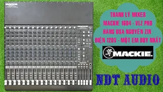 Thanh Lý Mixer MACKIE 1604-VLZ PRO, Hàng Chuẩn Mỹ Điện 120V ( Đã Bán )