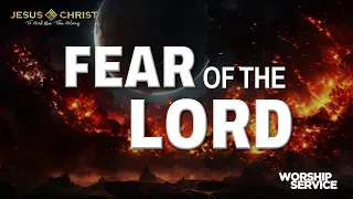 Fear Of The Lord - Worship Service (April 28, 2024)