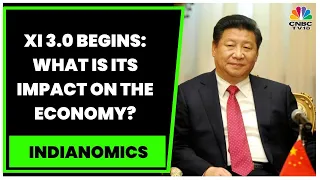 The Rise Of Xi Jinping & Its Impact On The Economy & Power Play In China | Indianomics | CNBC-TV18