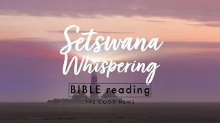 ASMR in Setswana// Bible reading// WHISPERING
