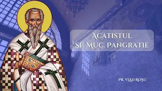 Acatistul Sf. Mc. Pangratie - Vlad Roșu
