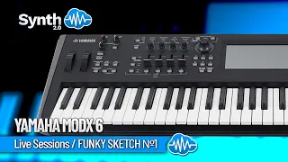 YAMAHA MODX 6 Live Sessions / FUNKY SKETCH №1