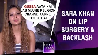 Sara Khan on Lip surgery, #Metoo movement, Social media backlash & more