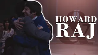 Howard & Raj | "You're my best friend"