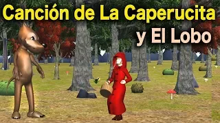 la cancion del cuento de la caperucita roja y el lobo | Cuentos para niños  en español