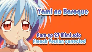 Yami no Baroque - Mimi Solo - French HD corrected Pure episode 27