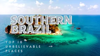 Top 10 UNBELIEVABLE Places That Exist in Southern Brazil | TOP 10 TRAVEL 2022