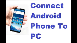 How To Connect Android Phone To Computer as Storage Device