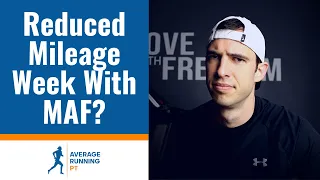 Do I Really Need A Rest Week With MAF Training? | Why I take a reduced mileage week.