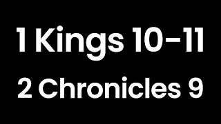 Year Through the Bible, Day 172: 1 Kings 10-11; 2 Chronicles 9