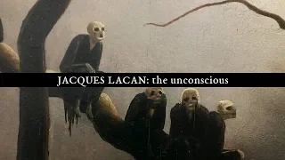 Jacques Lacan - the Unconscious