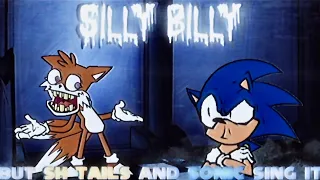 Silly Billy (But SH Tails and Sonic Sing It) FNF Hit Single Real Mod