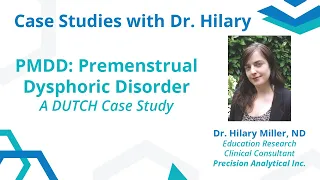 DUTCH Case Study: Premenstrual Dysphoric Disorder