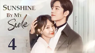 Sunshine By My Side - 04｜Xiao Zhan falls in love with a divorced woman ten years older
