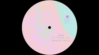 Sade - No Ordinary Love (Gaviño Edit) [PVFD020]