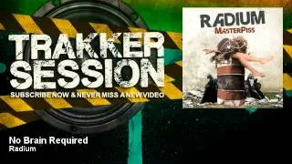 Radium - No Brain Required - TrakkerSession