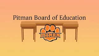 Pitman Board of Education Special Meeting - Budget Hearing - May 1, 2024