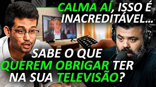 O BIZARRO 'PROJETO DE LEI DA GLOBO' [KIM KATAGUIRI]