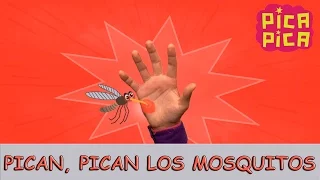 Pica- Pica - Pican, Pican Los Mosquitos (Videoclip oficial)