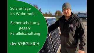 Der Vergleich - Solaranlage auf dem Wohnmobil in reihe oder parallel anschließen