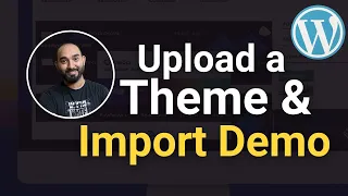 How to Upload and Install a Theme and Import Demo Data on WordPress