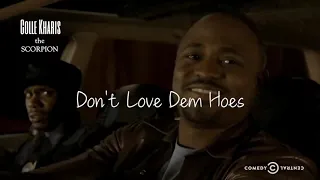 Dave Chappelle and Wayne Brady to Don’t Love Dem Hoes