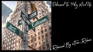 Byron Messia - Collision (Rebassed To 35hz And Up)