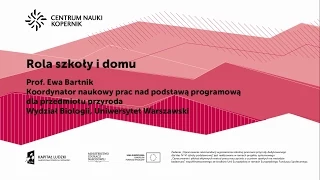 Prof. Ewa Bartnik - Rola szkoły i domu