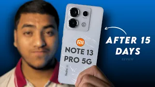 Redmi Note 13 Pro 5G Review After 15 Days || In-depth HONEST REVIEW || Best Smartphone under 25000 ?