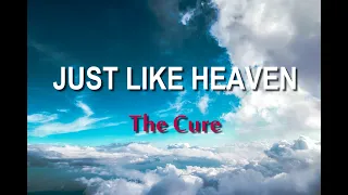 The Cure -Just Like Heaven (Lyrics)