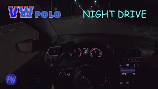 Volkswagen Polo 2019 1.6 AT | POV Night Drive