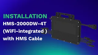 4-in-1 Wifi-integrated microinverter | Flex Accessories& HMS-1600/1800/2000DW-4T Installation