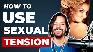 How to Create Sexual Tension Like A Real Man (Dating Podcast w/ Zan Perrion)