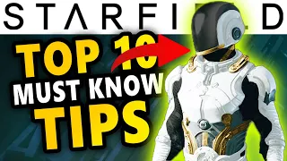 Starfield - Top 10 Things you MUST know Before You Start!